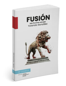 Portada de Fusión. Seis ficciones salvajes, libro de relatos sobre la relación entre humanos y el mundo natural.