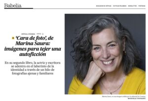 ‘Cara de foto’, de Marina Saura: imágenes para tejer una autoficción